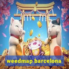 weedmap barcelona