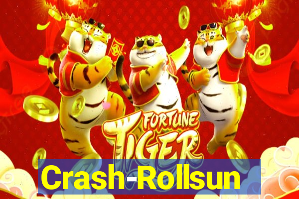 Crash-Rollsun