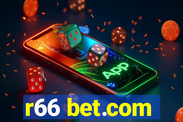 r66 bet.com