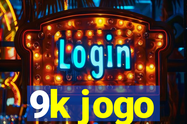 9k jogo