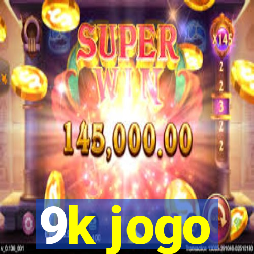 9k jogo