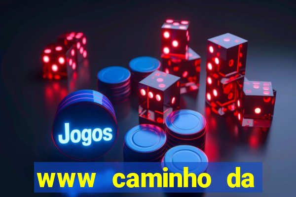 www caminho da sorte esportesdasorte net