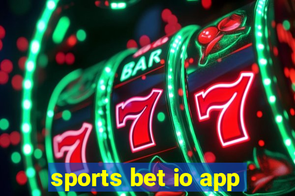 sports bet io app