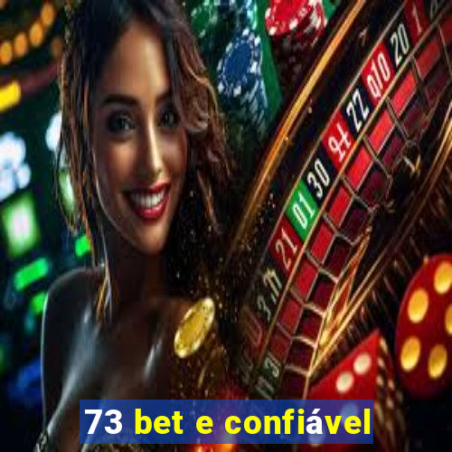 73 bet e confiável