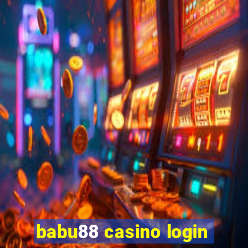 babu88 casino login