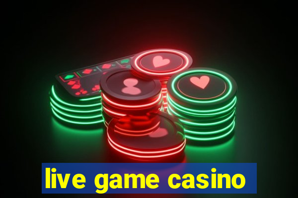 live game casino