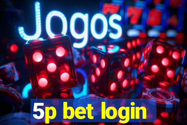 5p bet login