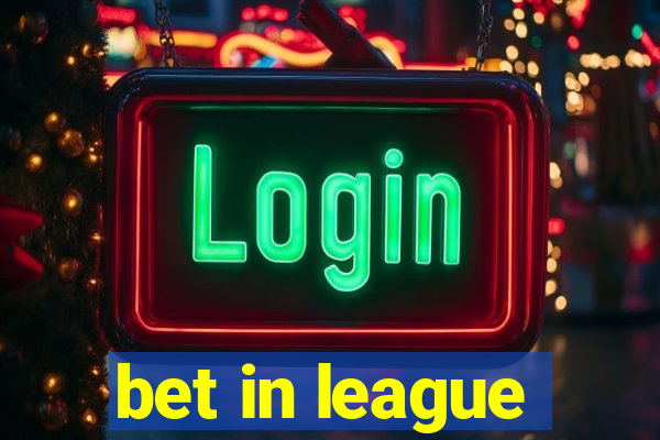 bet in league