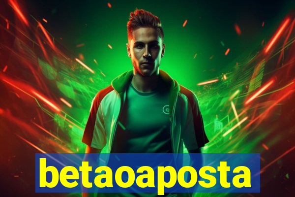 betaoaposta