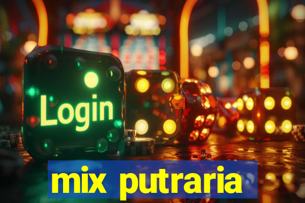 mix putraria