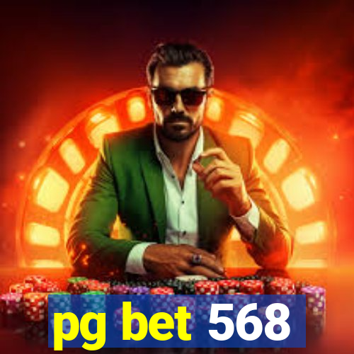 pg bet 568