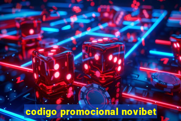 codigo promocional novibet