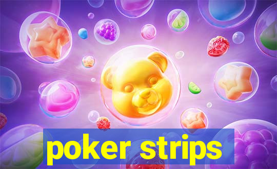 poker strips