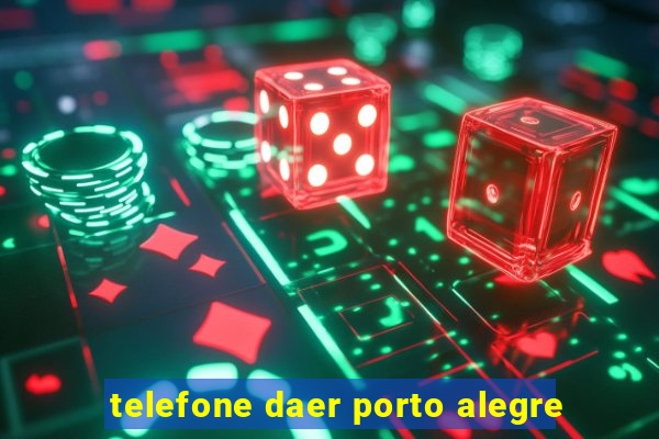 telefone daer porto alegre