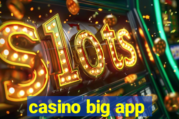 casino big app