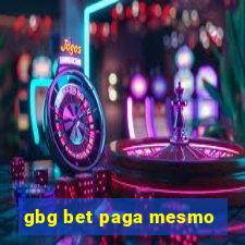 gbg bet paga mesmo