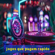 jogos que pagam rapido