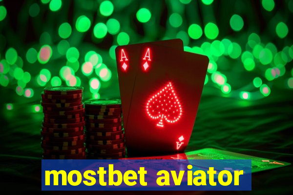 mostbet aviator