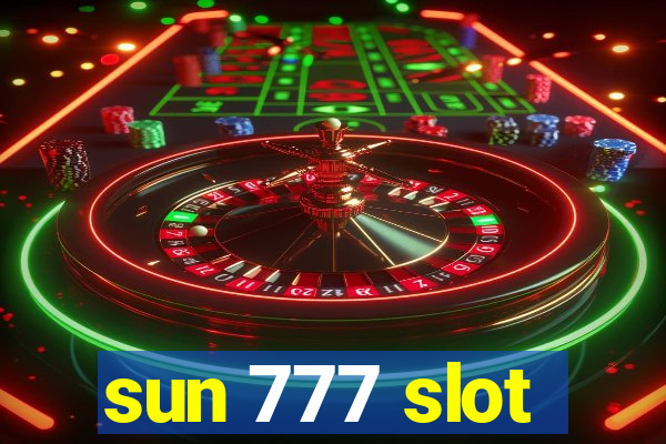 sun 777 slot