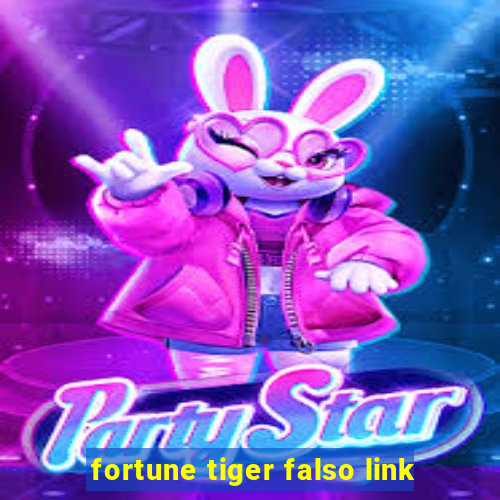 fortune tiger falso link