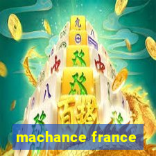 machance france