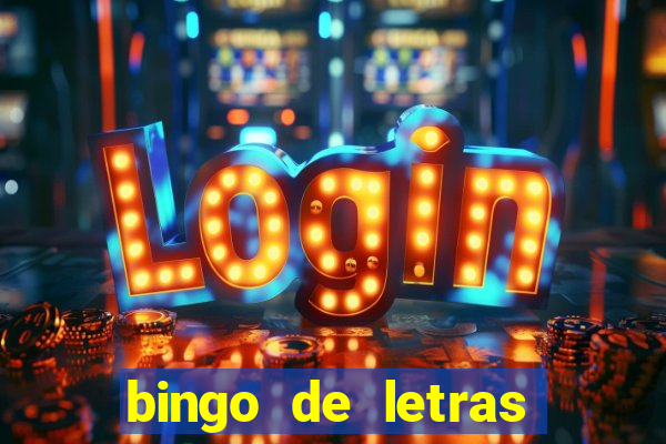 bingo de letras para imprimir colorido