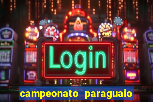 campeonato paraguaio de hoje