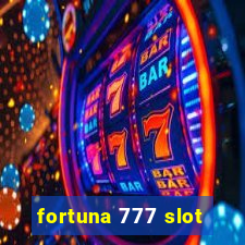 fortuna 777 slot