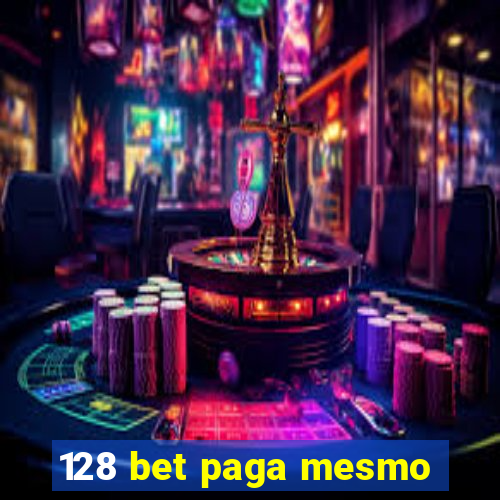 128 bet paga mesmo