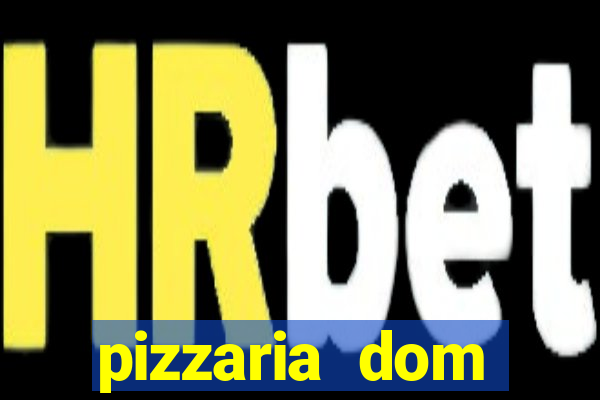 pizzaria dom guilherme guaruja