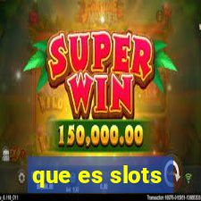 que es slots