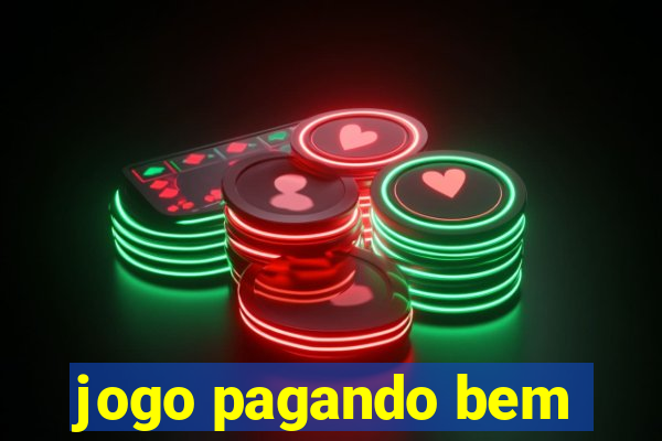 jogo pagando bem