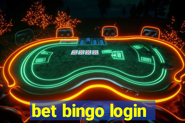 bet bingo login