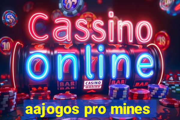 aajogos pro mines