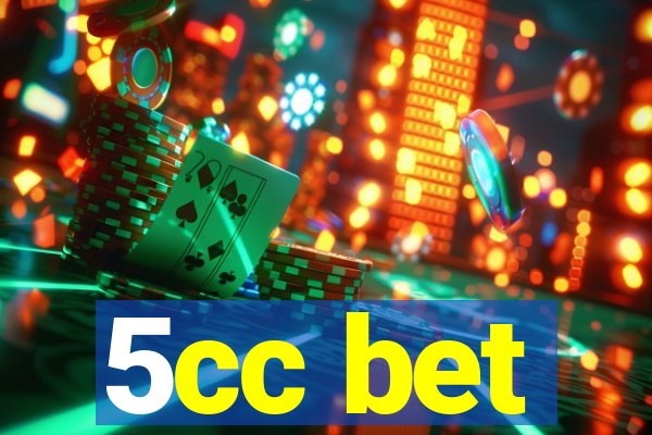 5cc bet