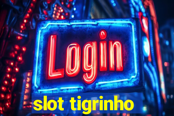 slot tigrinho