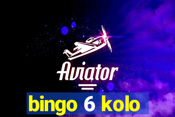 bingo 6 kolo