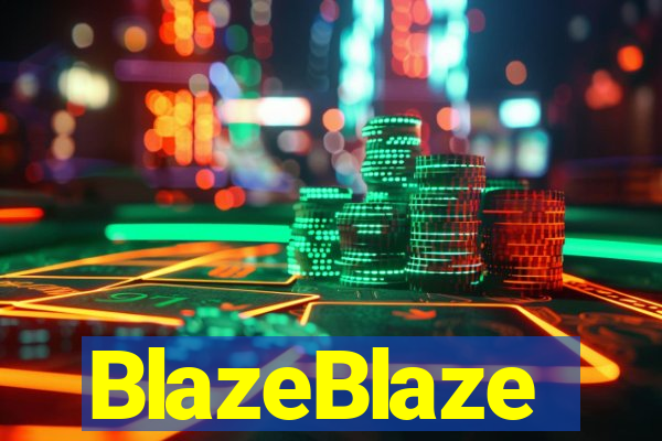 BlazeBlaze