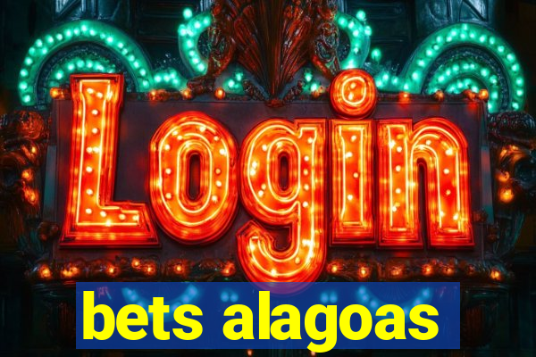 bets alagoas