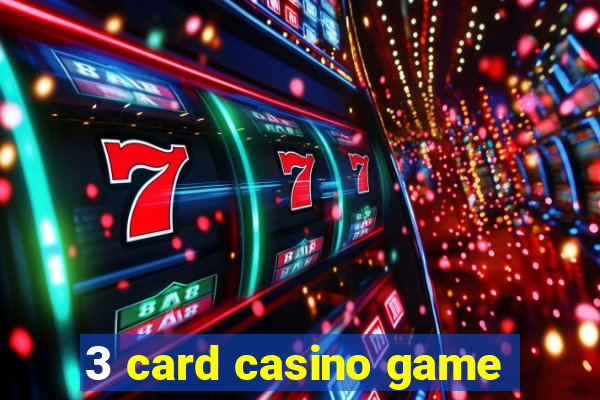 3 card casino game