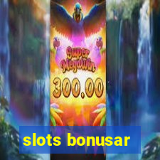 slots bonusar