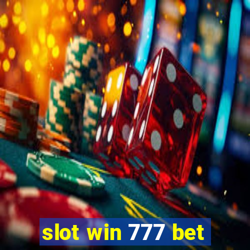 slot win 777 bet