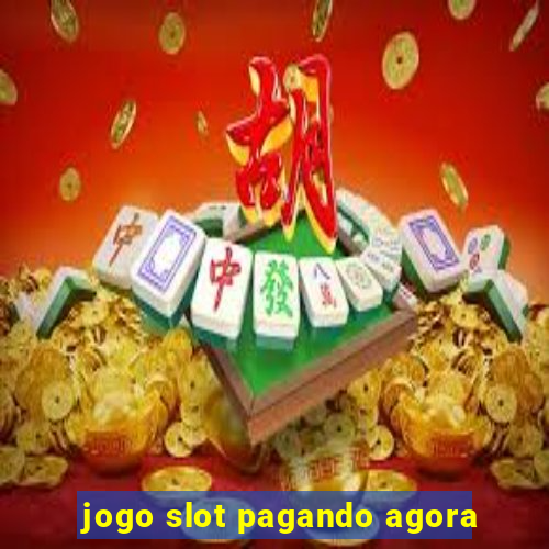 jogo slot pagando agora