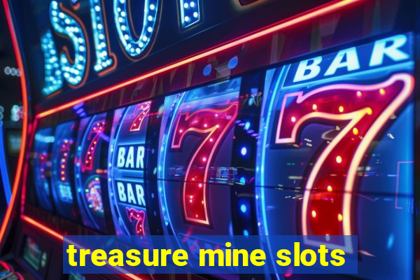 treasure mine slots