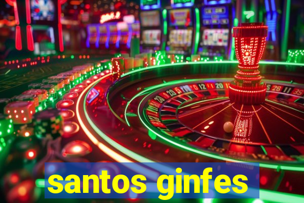 santos ginfes