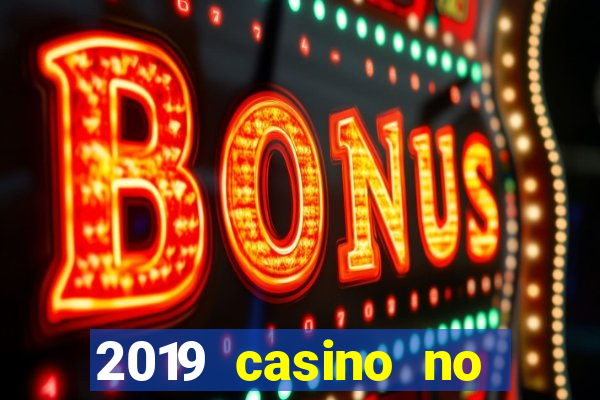 2019 casino no deposit bonus