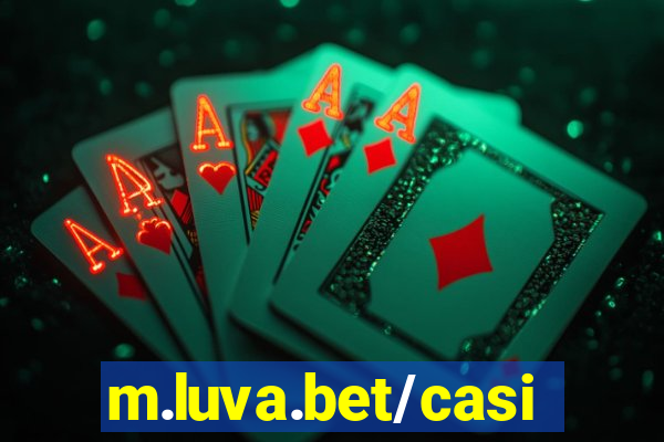 m.luva.bet/casino