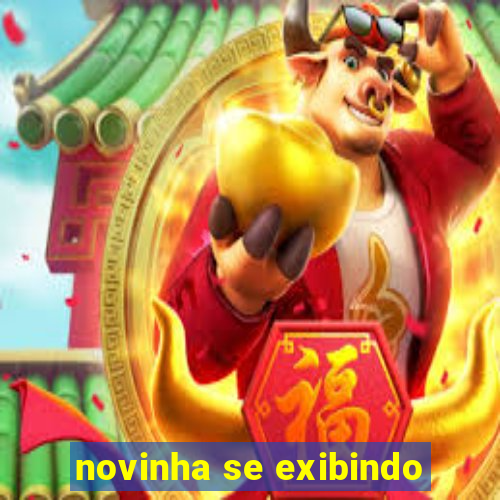 novinha se exibindo