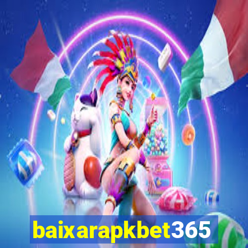 baixarapkbet365