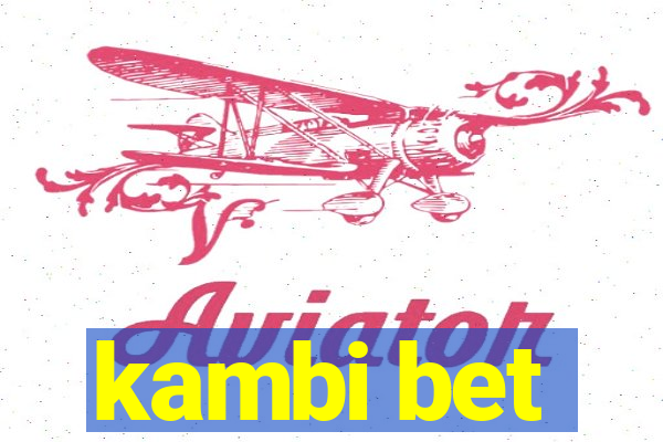 kambi bet